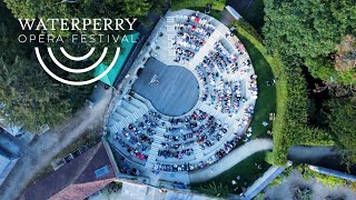 Waterperry Opera Festival 2023  the Highlights [upl. by Shirberg]