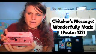 Childrens Sermon Object Lesson Wonderfully Made Psalm 139 [upl. by Aip647]