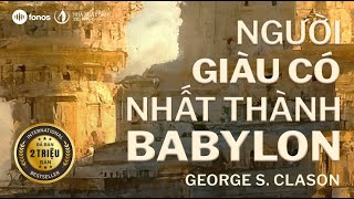 Sách Nói Người Giàu Có Nhất Thành Babylon  Chương 1  George S Clason [upl. by Harrod878]