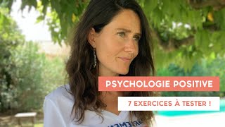 PSYCHOLOGIE POSITIVE  7 exercices MAGIQUES GUIDE [upl. by Nellaf]