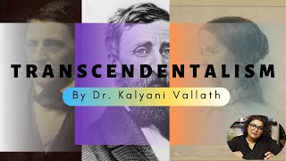 Transcendentalism explained by Kalyani Vallath [upl. by Careaga218]