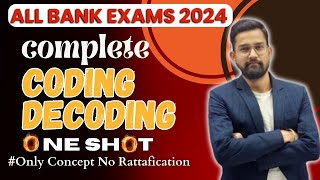 All Bank Exams 2024  Complete Coding Decoding Reasoning in One Shot Reasoning By Sanjay Sir [upl. by Ariaj]