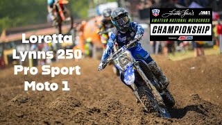 2024 Loretta Lynns 250 Pro Sport Moto 1 [upl. by Heyer]