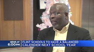 Flint Schools to have a balanced calendar next school year [upl. by Georgetta]