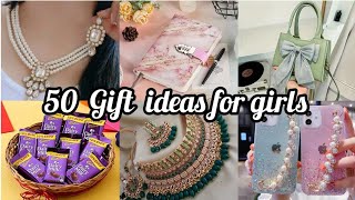 50 gift ideas for girls 50 Best Birthday gift for girls ✨birthdaygift [upl. by Nonnahsed]