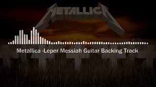 Metallica Leper Messiah Guitar Backing Track w Vocals [upl. by Hatti]