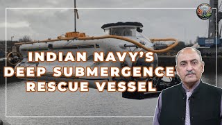 Indian Navy Plugs The Capability Gap Of Submarine Search amp Rescue After 50 Years Of Submarining [upl. by Alil70]