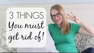 3 things you must GET RID OF [upl. by Slerahc]