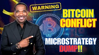 WARNING BITCOIN Conflict Microstrategy Dump [upl. by Rai978]