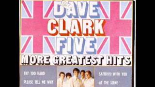 THE DAVE CLARK FIVETHATS WHAT I SAID 1963 [upl. by Sukramaj]