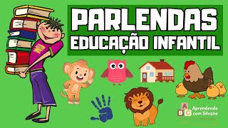 Parlendas Para Educação Infantil  Parlendas Folclore Brasileiro [upl. by Matti465]