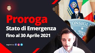 Proroga stato di emergenza fino al 30 Aprile 2021 [upl. by Ahseem649]