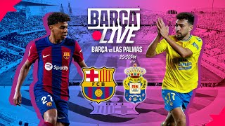 🔴 BARÇA LIVE  FC BARCELONA vs LAS PALMAS  LA LIGA 2324 ⚽ [upl. by Iztim]