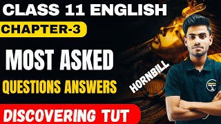 discovering tut class 11 english question answer  Class 11 English Hornbill Chapter3 Que Ans [upl. by Norval]