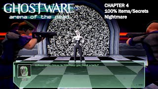 Ghostware Arena Of The Dead  Chapter 4 Nightmare 100 ItemsSecrets [upl. by Rourke]