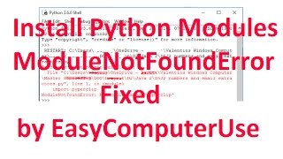 ModuleNotFoundError on Python  Fixed by EasyComputerUse [upl. by Sabine]