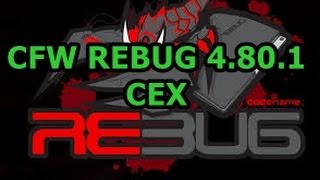 ✌️CFW REBUG CEX 480  WebmanMod Psnpatch✔️ [upl. by Oisorbma496]