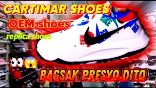 CARTIMAR SHOES OCT 9 2024 MURA LANG DITO ANG SAPATUS  LEGIT OEM SHOES  SNEAKERS [upl. by Leunam]