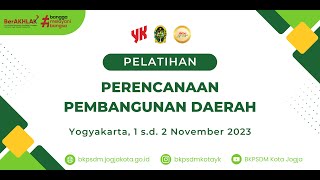 Pelatihan Manajemen Perencanaan Pembangunan Daerah Pemerintah Kota Yogyakarta Hari2 [upl. by Nevada]