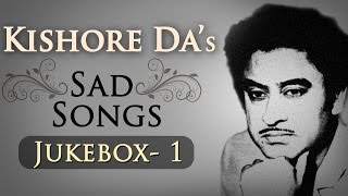 Kishore Kumar Sad Songs Top 10 HD  Jukebox 1  Bollywood Evergreen Sad Song Collection [upl. by Nogam]