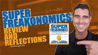 Superfreakonomics Book Review and Reflections [upl. by Britni]