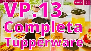 VP 132023 COMPLETA TUPPERWARE  Jo Tupperware [upl. by Ottilie823]