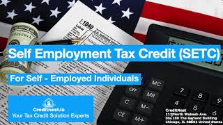 Self Employment Tax Credit Overview [upl. by Korwin414]