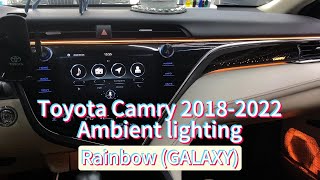 8th Generation Toyota Camry 20182023 Available SmartLED Interior Ambient Lighting  Rainbow Galaxy🌟 [upl. by Andrien]