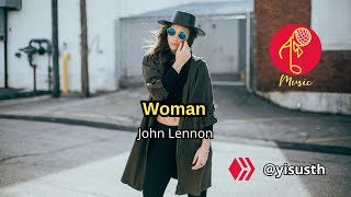 Woman  John Lennon Cover by yisusth on Hive [upl. by Nivri407]