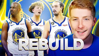 Lets Rebuild The New Look Golden State Warriors [upl. by Adnamahs]