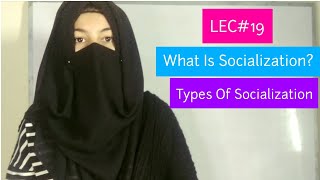 What Is Socialization  Major Types Of Socialization  Urdu Hindi Sociology Lectures  Societyopedia [upl. by Akinnor]