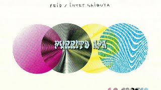 PURRITO APA  FEID ICON LETRA  INTER SHIBUYA [upl. by Violante]