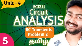 RC Transients Problem in Tamil EC3251 Circuit Analysis Unit 4 Transients amp Resonance in RLC Circuits [upl. by Seroka]