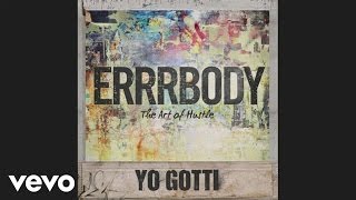 Yo Gotti  Errrbody audio [upl. by Baryram993]