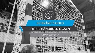 Efterårets hold 20182019  Herre Håndbold Ligaen [upl. by Bullard]