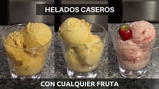 HELADOS CASERO de FRUTA con SOLO 3 INGREDIENTES ¡MUY FACIL Y SIN MAQUINA Varios Sabores [upl. by Caritta]