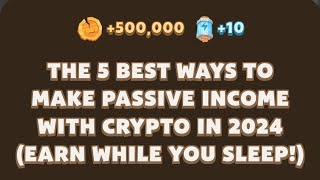 the 5 best ways to make passive income with crypto  MemeFi [upl. by Goss966]