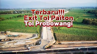 Update terkini Tol Probolinggo Banyuwangi di Exit Tol Paiton yang sudah di cor [upl. by Bellanca291]