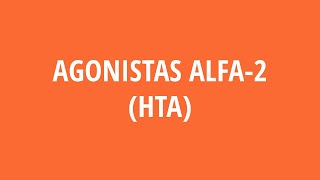 Agonistas Alfa2 HTA [upl. by Charo699]