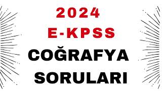 2024 E KPSS COĞRAFYA SORULARI [upl. by Houghton]