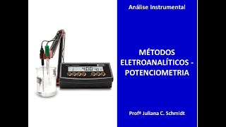 Análise Instrumental  Potenciometria e medição de pH [upl. by Munford]