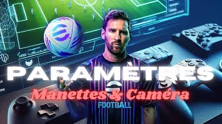 eFootball 2024 📚 Guide ULTIME des paramètres [upl. by Schmitz690]