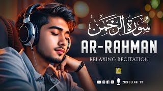 Best heart touching recitation of Surah ArRahman سورة الرحمن  Zikrullah TV [upl. by Sile]