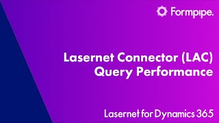 Lasernet Connector LAC Query Performance [upl. by Staal]