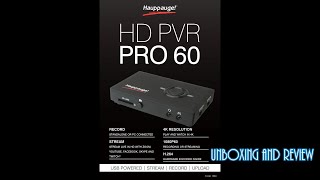 Hauppauge HD PVR Pro 60 Unboxing And Review [upl. by Redman]