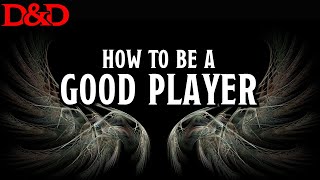 How to Be a Good DampD Player  8 Tips from Your Dungeon Master [upl. by Studdard447]