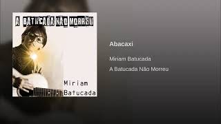 MIRIAM BATUCADA  ABACAXI  1975 [upl. by Hctud]