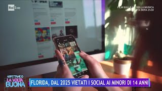 Florida dal 2025 vietati i social ai minori di 14 anni  La Volta Buona 23042024 [upl. by Karwan299]