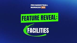 Pro Basketball Manager 2025  FEATURE REVEAL 3D Facility Management [upl. by Yevette373]