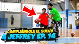 CUMPLIÉNDOLE EL SUEÑO A JEFFREY EP 14  CABRERAS BASKETBALL [upl. by Nadaba]